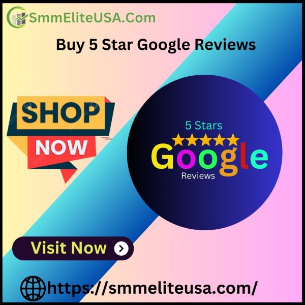 Buy 5 Star Google Reviews