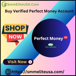 Buy Verified Perfect Money Account