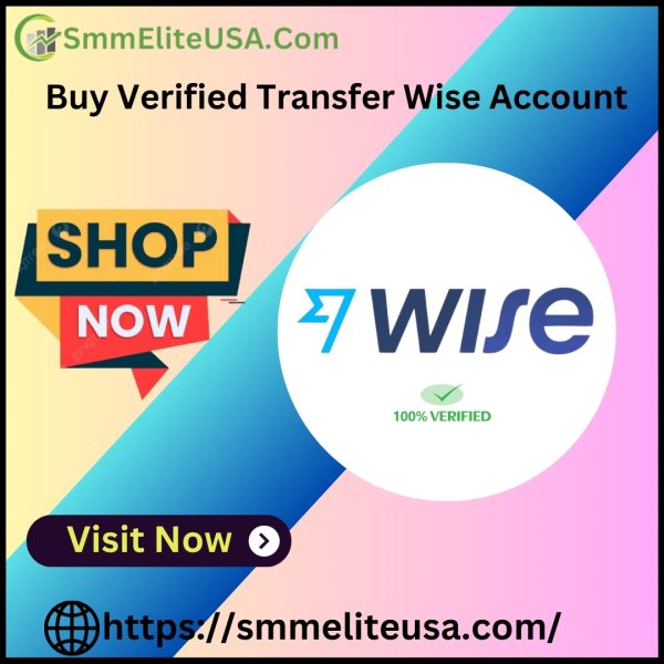 Buy Verified TransferWise Accounts